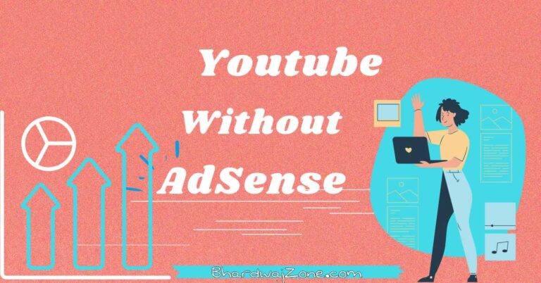 [10 Ways] Earn Money from YouTube Without Adsense 2022